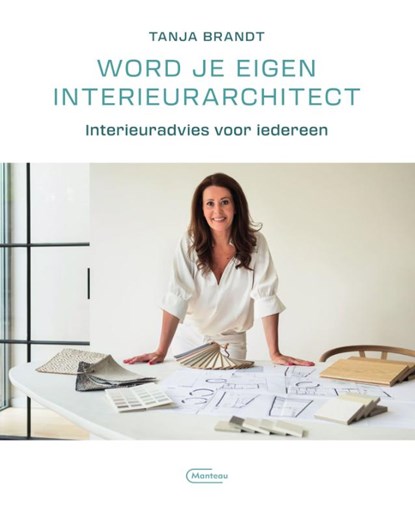 Word je eigen interieurarchitect, Tanja Brandt - Paperback - 9789022338926