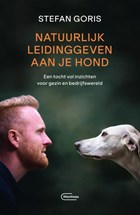 Natuurlijk leidinggeven aan je hond | Stefan Goris | 
