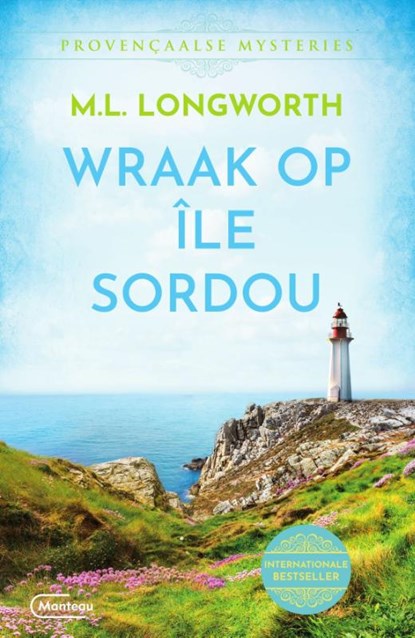 Wraak op Ile Sordou, M.L. Longworth - Paperback - 9789022339664