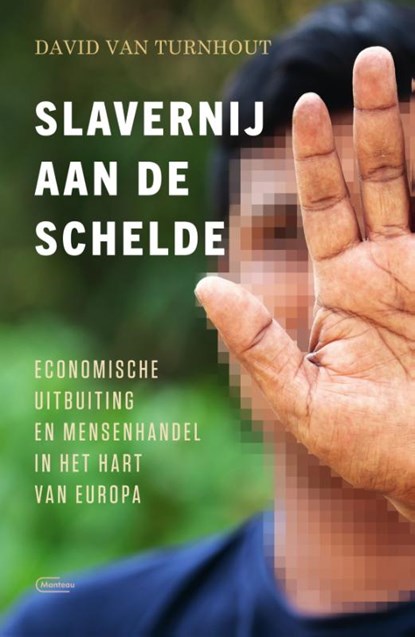 Slavernij aan de Schelde, David Van Turnhout - Paperback - 9789022339879