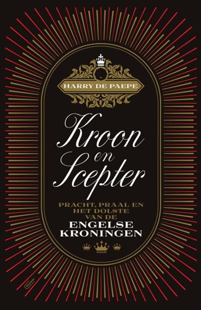 Kroon en scepter, Harry De Paepe - Paperback - 9789022339930