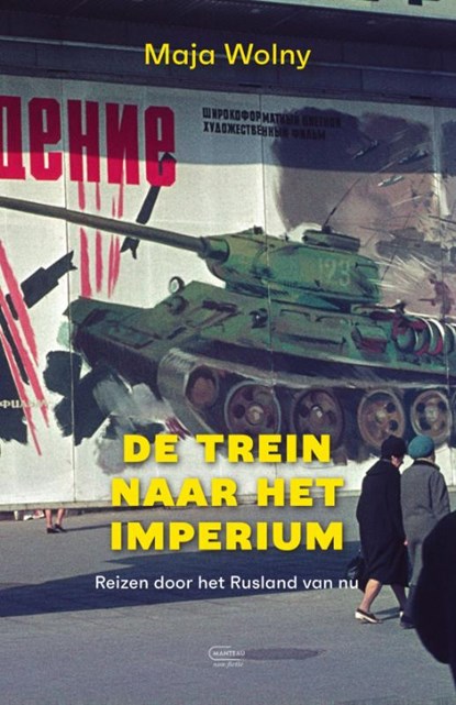 De trein naar het Imperium, Maja Wolny - Paperback - 9789022340431