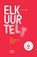 Elk uur telt, Ilse Malfait - Paperback - 9789022340547