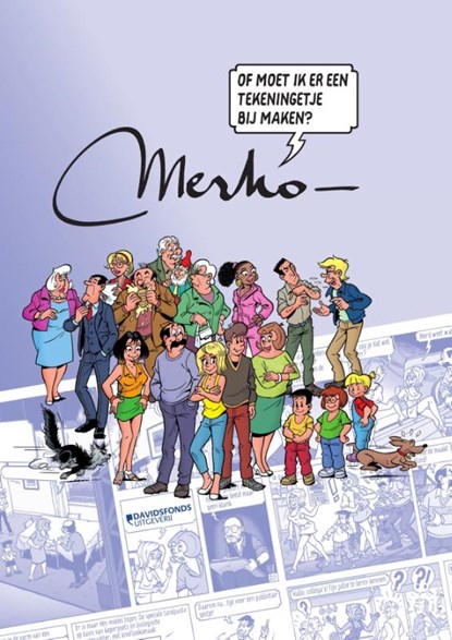 Merho. Of moet ik er een tekeningetje bij maken?, niet bekend - Paperback - 9789022340677