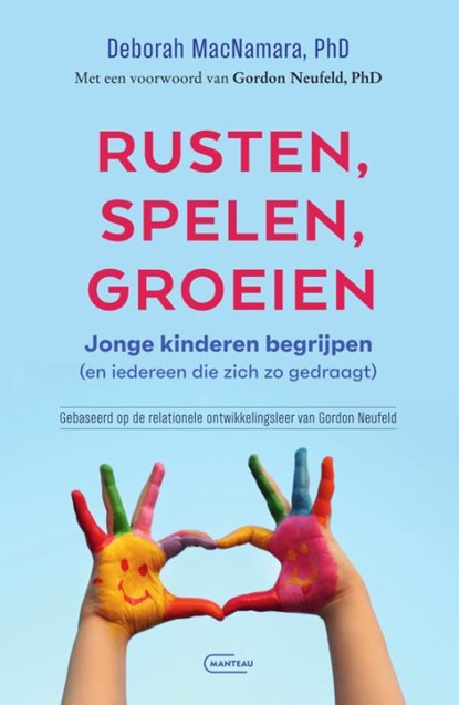 Rusten, spelen, groeien, Deborah MacNamara - Paperback - 9789022340790