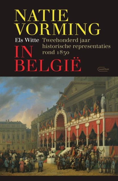 Natievorming in België, Els Witte - Gebonden - 9789022340837