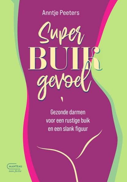 Superbuikgevoel, Anntje Peeters - Paperback - 9789022340875