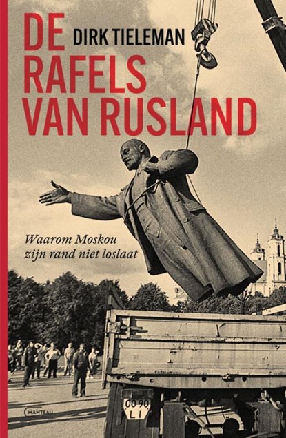 De rafels van Rusland, Dirk Tieleman - Paperback - 9789022341407