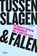Tussen slagen & falen, Floris Benoit - Paperback - 9789022341933