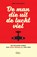 De man die uit de lucht viel. De Spaanse jaren van Léon Degrelle 1945-1994, Bert Govaerts - Paperback - 9789022342237