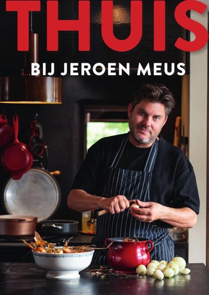 Thuis bij Jeroen Meus, Jeroen Meus - Gebonden - 9789022342329