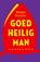 Goed heilig man, Rutger Kramer - Paperback - 9789022342527