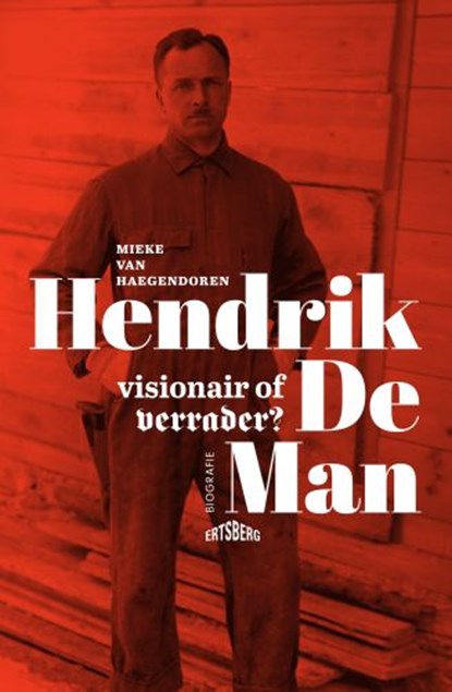 Hendrik De Man, Mieke Van Haegendoren - Gebonden - 9789022342558