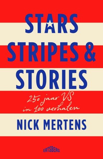 Stars, Stripes & Stories, Nick Mertens - Paperback - 9789022343005