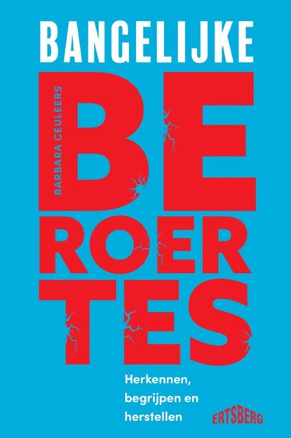 Bangelijke beroertes, Barbara Ceuleers - Paperback - 9789022343210