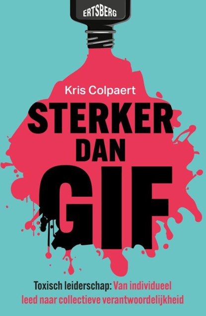 Sterker dan gif, Kris Colpaert - Paperback - 9789022343715