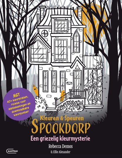 Kleuren & Speuren: Spookdorp, Rebecca Demos ; Ellie Alexander - Gebonden - 9789022343814