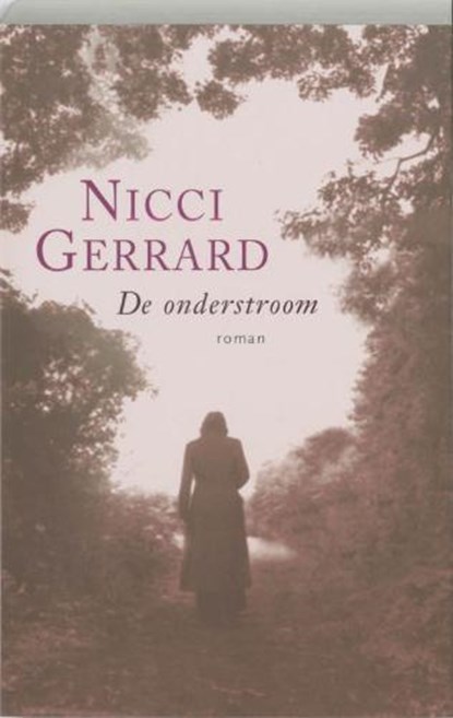 De onderstroom, GERRARD, Nicci - Paperback - 9789022534434