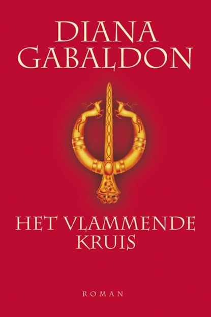 Het vlammende kruis, GABALDON, Diana - Paperback - 9789022535936