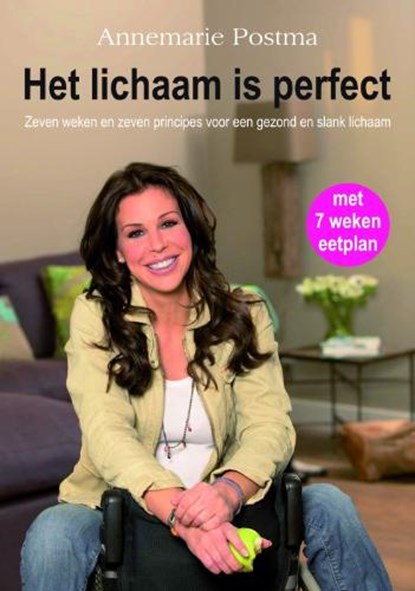 Het lichaam is perfect, POSTMA, A. - Paperback - 9789022547564