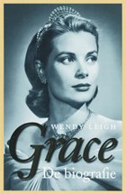 Grace, de biografie | Wendy Leigh | 