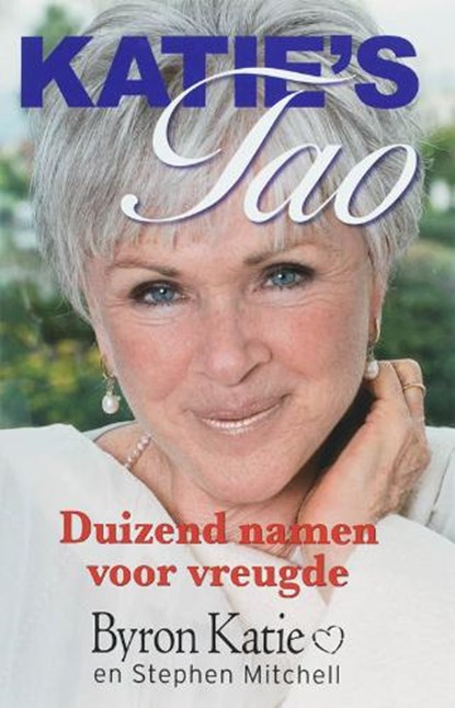 Katie's Tao, KATIE, B. - Paperback - 9789022547816