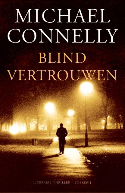 Blind vertrouwen, Michael Connelly - Paperback - 9789022549223