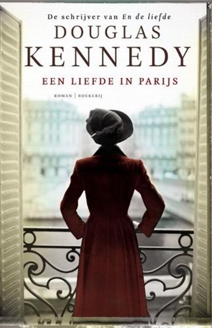 Een liefde in Parijs, KENNEDY, Douglas - Paperback - 9789022550533