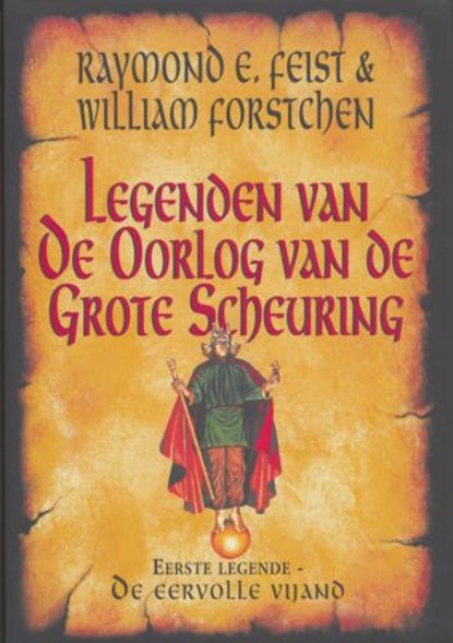 De drie huurlingen, Raymond E. Feist ; R. Feist ; Joel C. Rosenberg - Gebonden - 9789022550946
