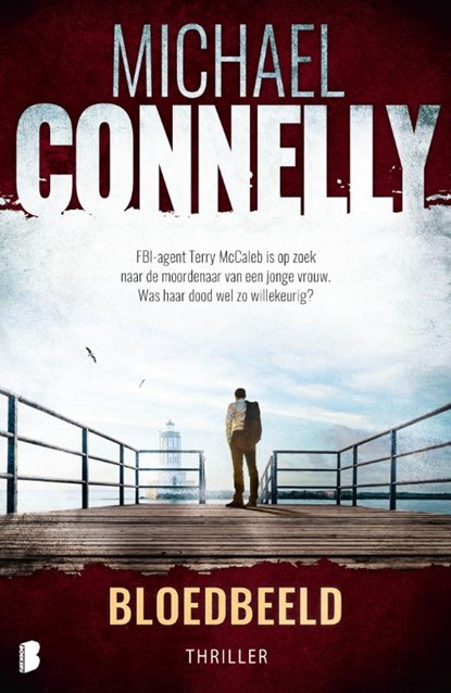 Bloedbeeld, Michael Connelly - Paperback - 9789022552063