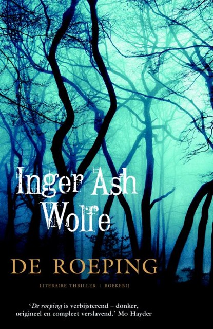 De roeping, Inger Ash Wolfe - Paperback - 9789022552094