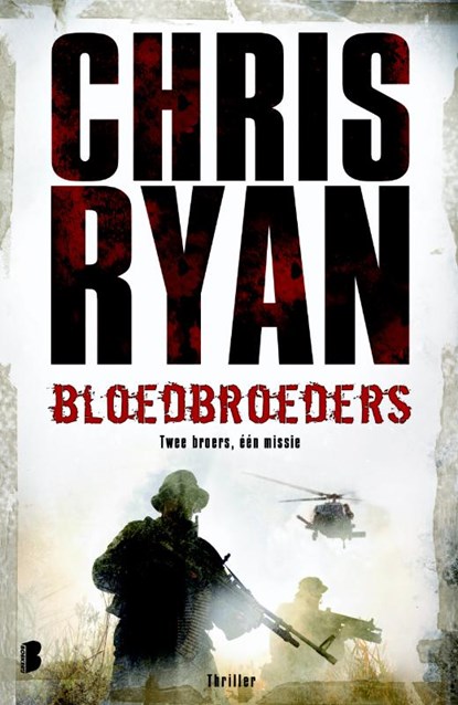 Bloedbroeders, Chris Ryan - Paperback - 9789022553091