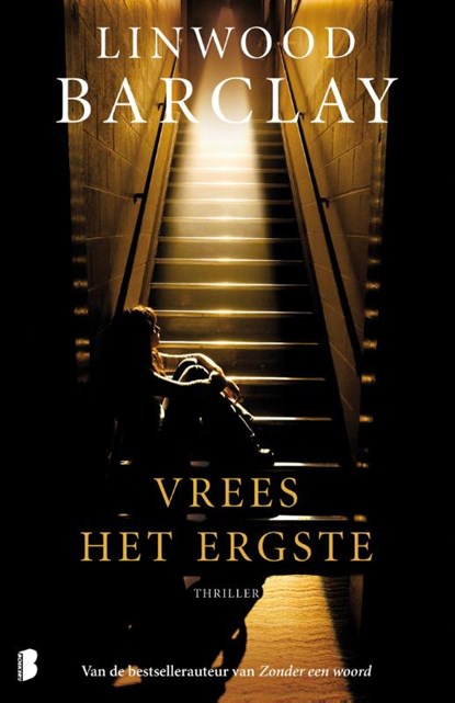 Vrees het ergste, Linwood Barclay - Paperback - 9789022555378