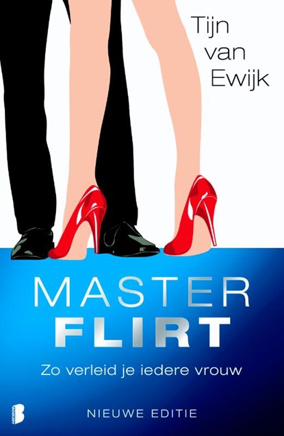 MasterFlirt, Tijn van Ewijk ; Tom Gorny - Paperback - 9789022555958