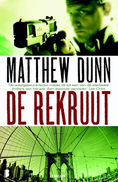 De rekruut, Matthew Dunn - Paperback - 9789022557846