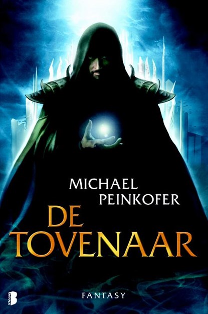 Tovenaar, Michael Peinkofer - Paperback - 9789022558379