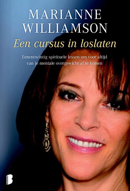 Cursus in loslaten, WILLIAMSON, Marianne - Gebonden met stofomslag - 9789022558904