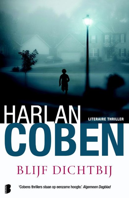 Blijf dichtbij, Harlan Coben - Paperback - 9789022559093