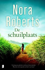 De schuilplaats - ROBERTS, Nora - 9789022559840
