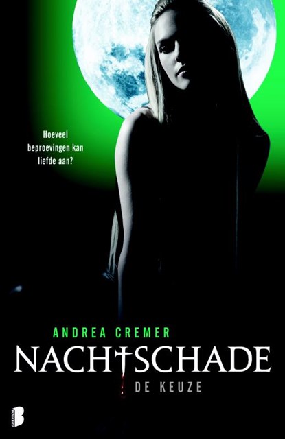 De keuze, Andrea Cremer - Paperback - 9789022560266