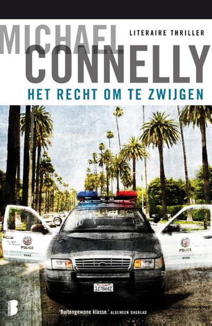 Het recht om te zwijgen, Michael Connelly - Paperback - 9789022561355