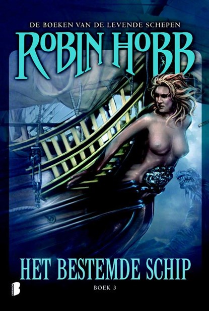 Het bestemde schip, Robin Hobb ; Robin. Hobb - Gebonden - 9789022561782