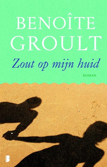 Zout op mijn huid, Benoîte Groult - Gebonden - 9789022562055