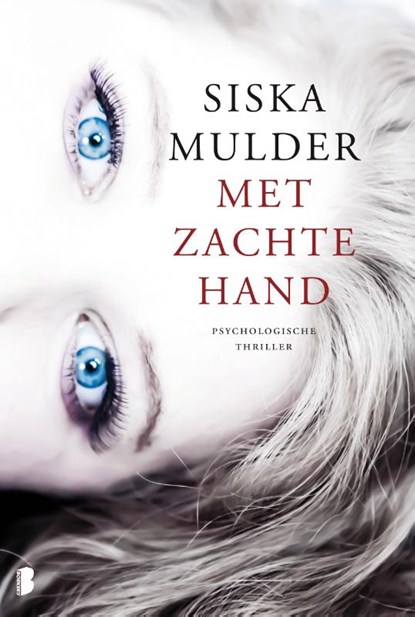 Met zachte hand, Siska Mulder - Paperback - 9789022562604