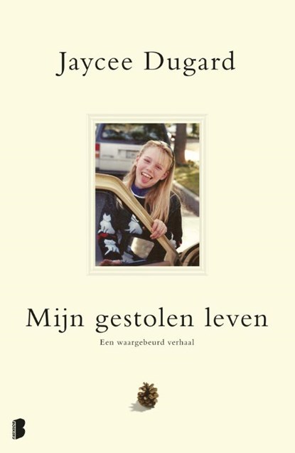 Mijn gestolen leven, Jaycee Dugard - Paperback - 9789022562970