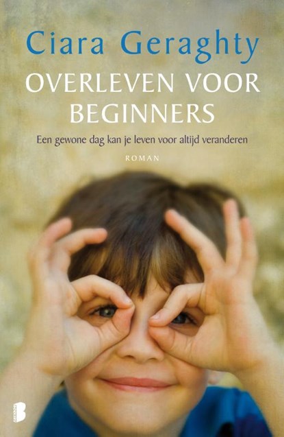 Overleven voor beginners, Ciara Geraghty - Paperback - 9789022565469