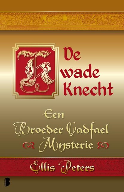 De kwade knecht, Ellis Peters - Paperback - 9789022565759