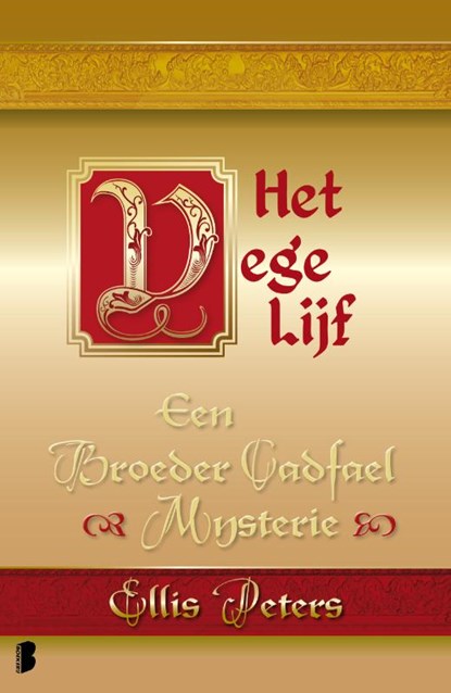 Het vege lijf, Ellis Peters - Paperback - 9789022565902