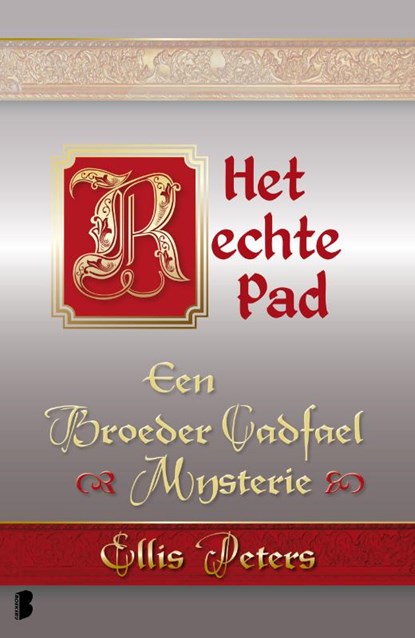 Het rechte pad, Ellis Peters - Paperback - 9789022565964