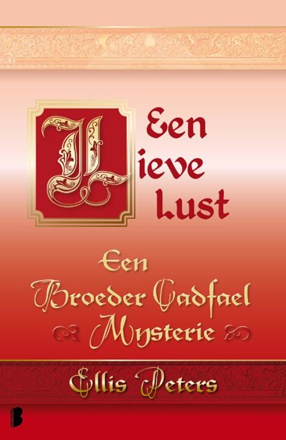 Een lieve lust, Ellis Peters - Paperback - 9789022566015